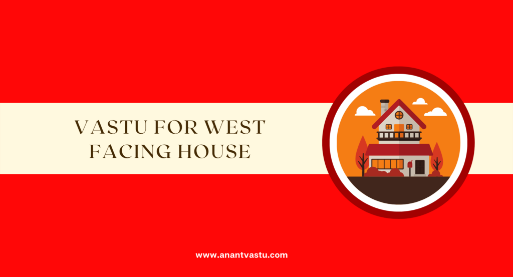 west-facing-house-vastu